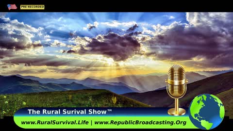 The Rural Survival Show on RBN: 23 January. 2021