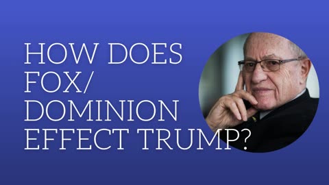 How does Fox/Dominion effect Trump?