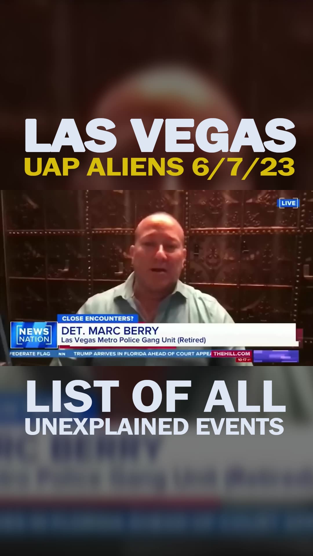 Las Vegas UFO 6/7/23 Backyard Video List of Unexplained Events, UAP