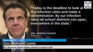 N.Y. Governor Cuomo allows schools to reopen in fall