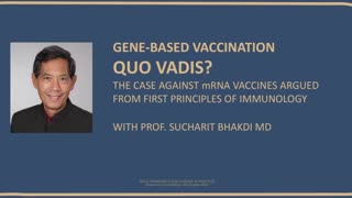 Dr. Bhakdi - The case against mRNA " vaccines"