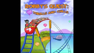 Robby's Quest: Thrills and Chills