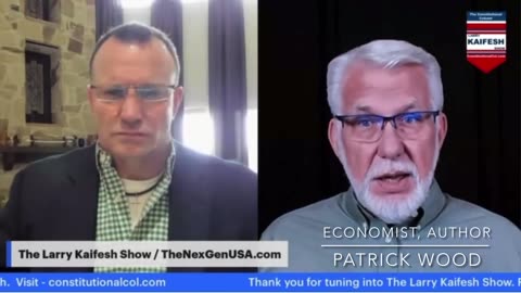 Patrick Wood (Part 2) with The Constitutional Colonel Larry Kaifesh Show #19 March 17, 2023
