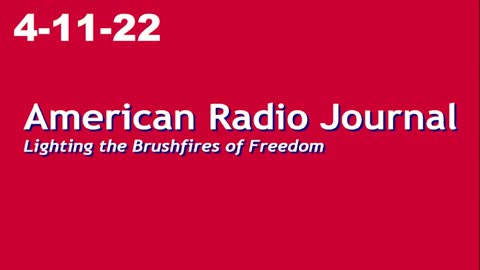 American Radio Journal 4-11-22