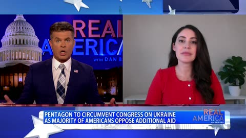 REAL AMERICA - Dan Ball W/ Rep. Anna Paulina Luna, Pentagon Dodges Congress To Fund Ukraine