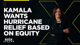Kamala Wants Hurricane Relief Based On Equity