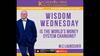 M.C. Laubscher Shares Is The World's Money System Changing?