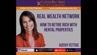 Kathy Fettke Shares How To Retire Rich with Rental Properties