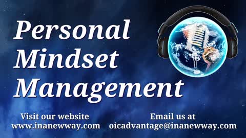 Episode 79- Personal Mindset Management