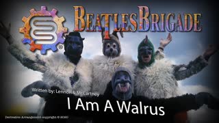 The Beatles Brigade - I Am The Walrus