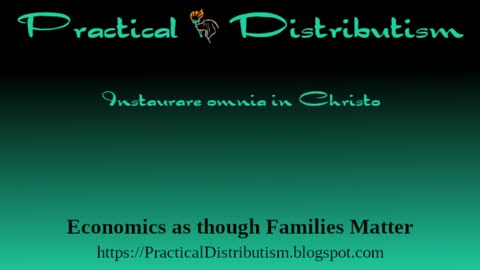 Distributism Basics: Foundational Principles