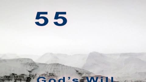 God's Will - Verse 55. Dreams, and Fighting evil [2012]