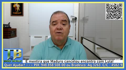 É mentira que Maduro cancelou encontro com Lula!