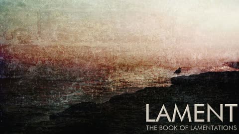 Lament: The Book of Lamentations — Titles