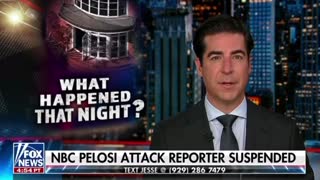 What Happened That Night: NBC Pelosi Attack Reporter Suspended