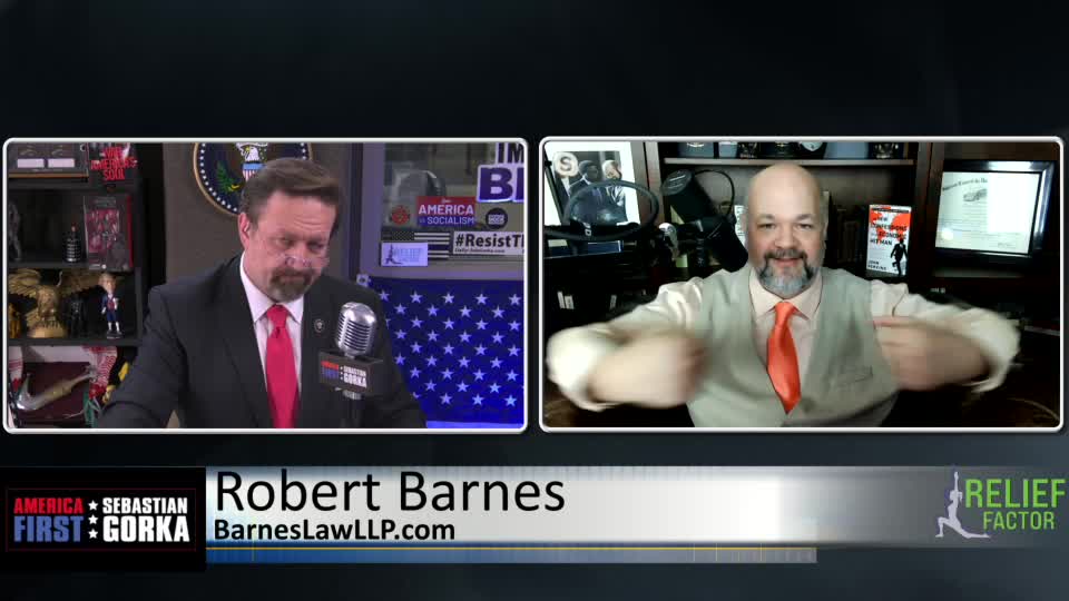 What I told the President about the Election. Robert Barnes with Sebastian Gorka One on One