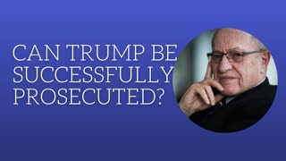 Can Trump be successfully prosecuted?