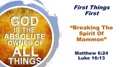 Sunday Service: Breaking the spirit of Mammon