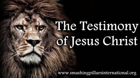 The Testimony of Jesus Christ