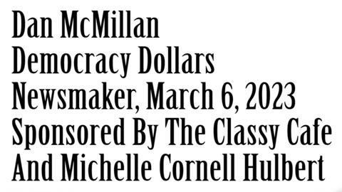 Wlea Newsmaker, March 6, 2023, Dan McMillan