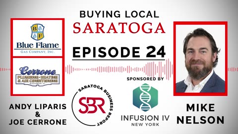 Buying Local Saratoga - Episode 24: Andy Liporace and Joe Cerrone (Blue Flame and Cerrone Plumbing)