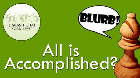 All is Accomplished? - The Bishop's Blurb