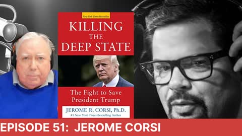 Episode 51 - Special guest Jerome Corsi