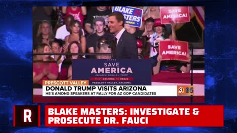 Blake Masters: Investigate & Prosecute Dr. Fauci