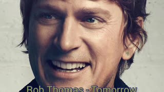 Rob Thomas - Tomorrow