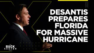 DeSantis Prepares Florida For Massive Hurricane