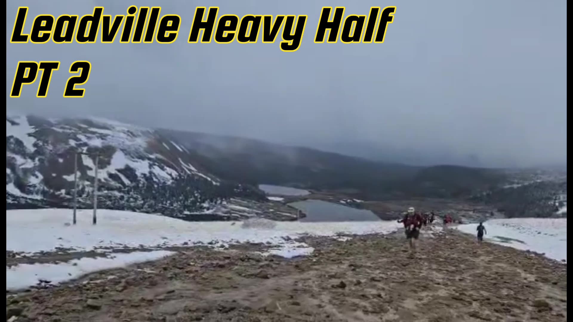 The Leadville Heavy Half Part 2