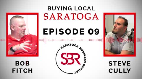 Buying Local Saratoga - Episode 9: Bob Fitch (Bob Fitch State Farm Agency)