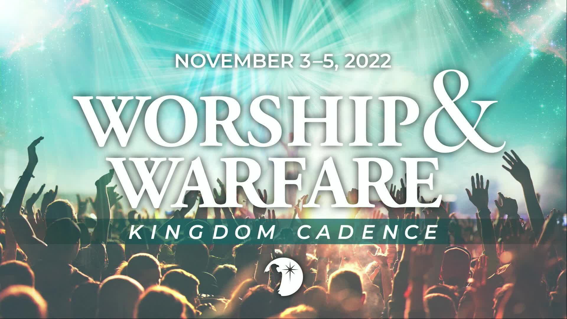 Worship & Warfare Conference Saturday Morning Session