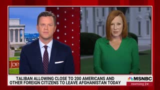 Psaki admits that they are getting ''closer'' to evacuate all stranded Americans in Afghanistan