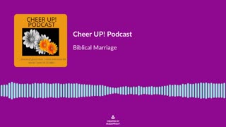 Episode 3 - Biblical Marriage