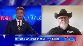 Real America - Dan Ball W/ Stephen Willeford on Buffalo Mass Shooting