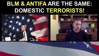 BLM and Antifa are the SAME...Domestic Terrorists!