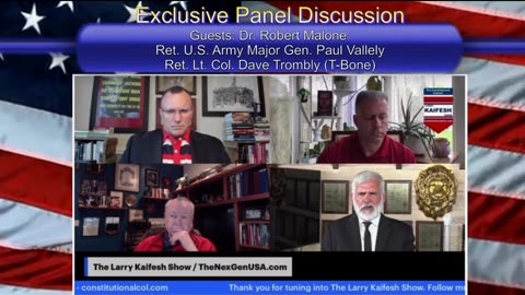 PANEL EXCLUSIVE: Dr Malone, Vallely, Trombly & Col Larry Kaifesh Show #21 April 12, 2023