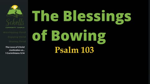 The Blessings of Bowing