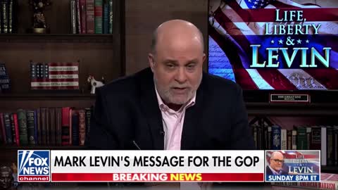 Mark Levin: "The Republican Ruling Class Has Failed Us"