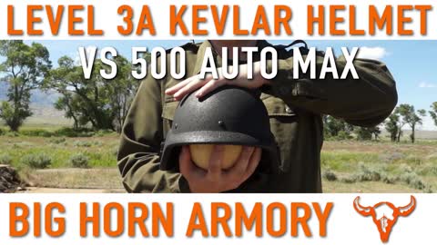 Level 3A Kevlar Helmet vs 500 Auto Max – Big Horn Armory