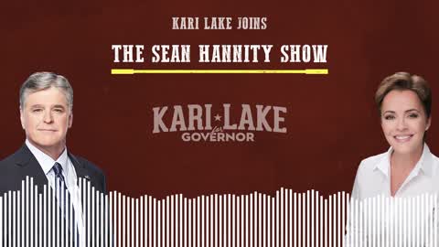 LISTEN: Kari Lake Joins Hannity to Talk About the Election & Why She Remains Confident About Victory