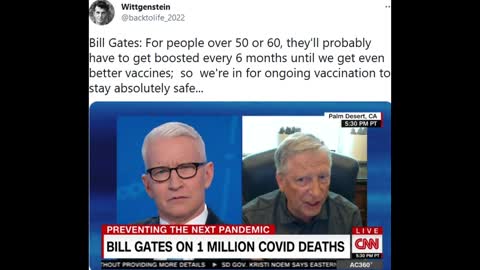 CNN - Bill Gates: So we're in for ongoing vaccination to stay absolutely safe....