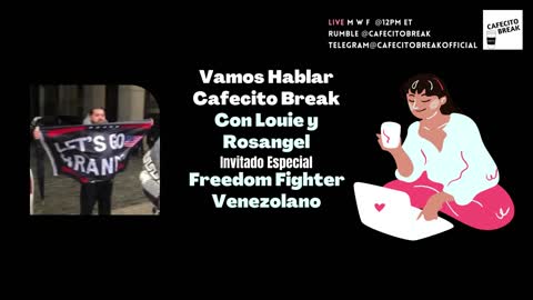 Vamos Hablar con Louie y Rosangel: Hernan - Freedom Fighter Venezolano