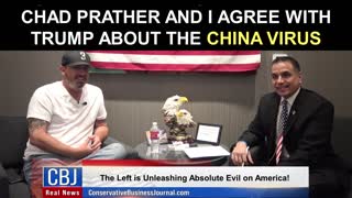 Chad Prather and I Agree With Trump about the China Virus!