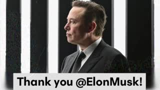 Thank you Elon Musk!