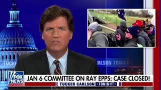 TUCKER: Is Jan 6 Committee Covering for Ray Epps?
