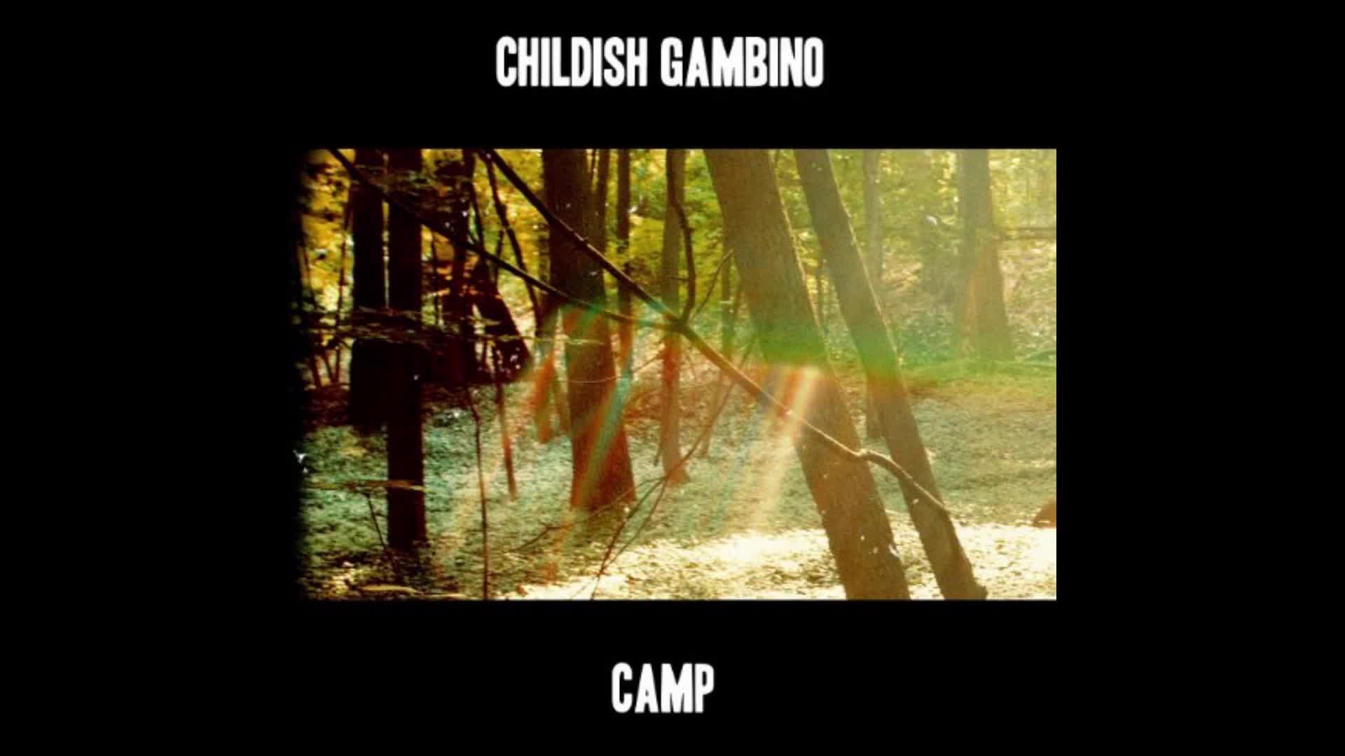 Les les les песня. Childish Gambino Camp. Childish Gambino 