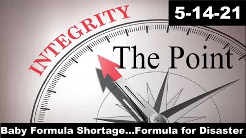 Baby Formula Shortage...Formula for Disaster | The Point 5-14-22