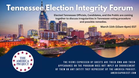 🚨STARTS AT 24:20 🚨 TENNESSEE ELECTION INTEGRITY FORUM
